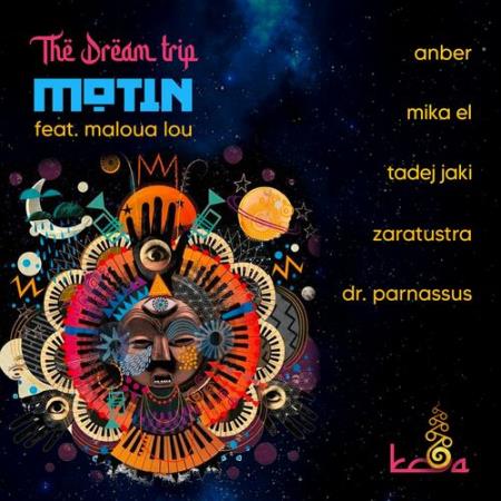 Kosa & Motin feat. Maloua Lou - The Dream Trip (2022)