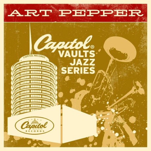 Art Pepper - Capitol Vaults Jazz Series - 2011