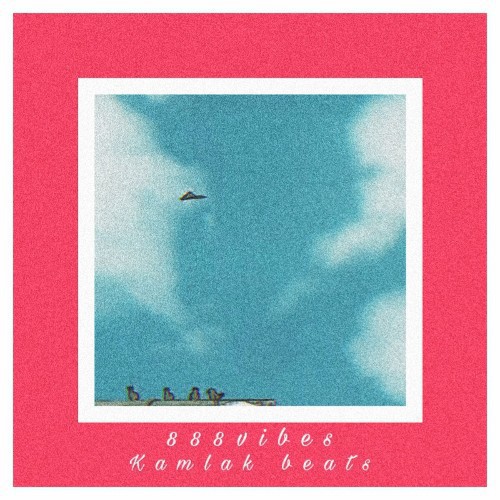 Kamlak Beats - 888 Vibes (2022)