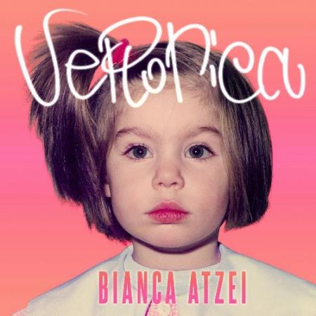 Bianca Atzei - Veronica (2022)