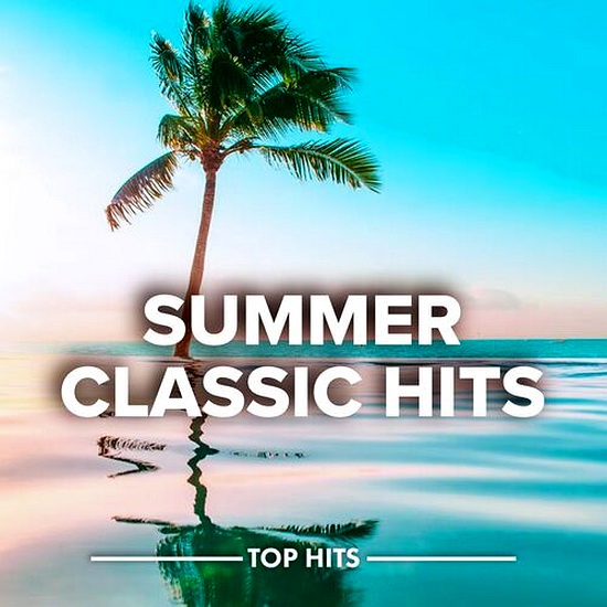 VA - Summer Classic Hits