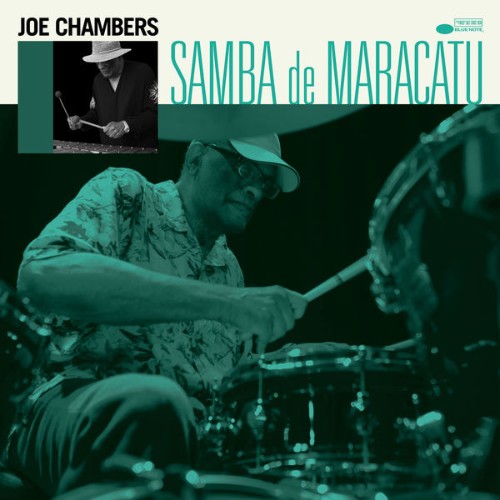 Joe Chambers - Samba de Maracatu - 2021