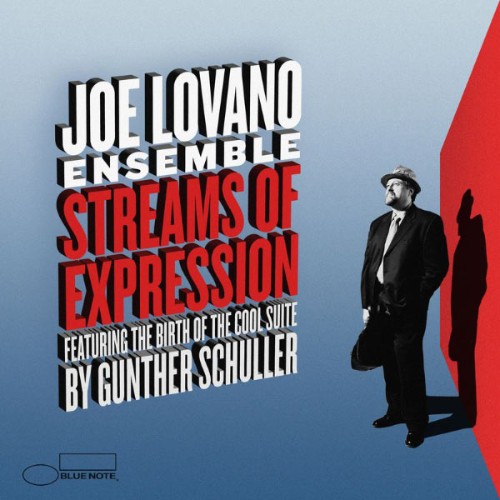 Joe Lovano - Streams Of Expression - 2006