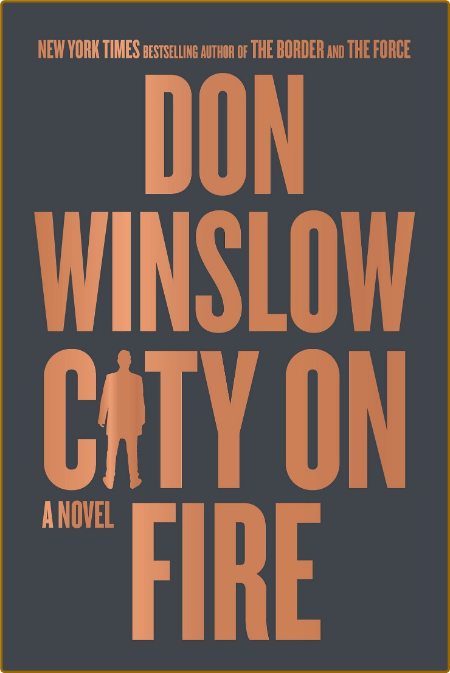 City on Fire: A Novel -Don Winslow