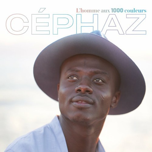 Céphaz - L''homme Aux Mille Couleurs (2022)