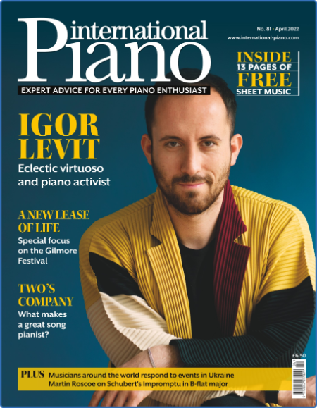International Piano - Issue 81 - April 2022