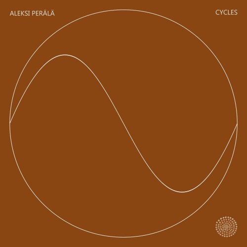 Aleksi Perälä - Cycles 10 (2022)