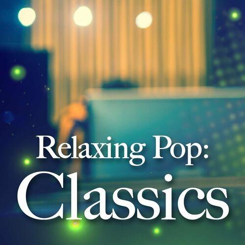 Relaxing Pop Classics (2022)