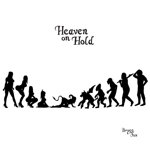Bryce Fox - Heaven on Hold [EP] (2017)