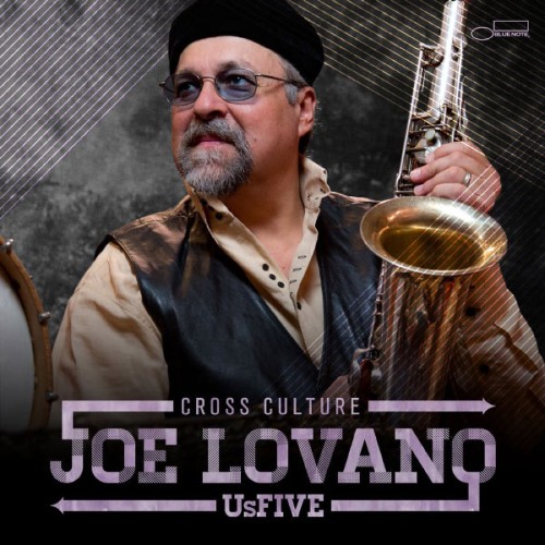 Joe Lovano - Cross Culture - 2013