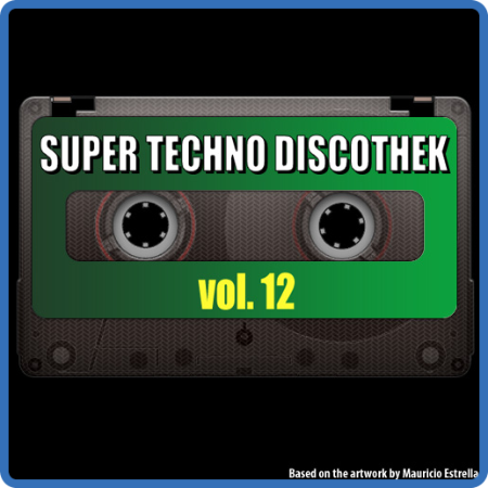 12 - Super Techno Discothek vol  12 (1995)