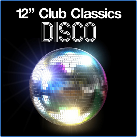 VA - 12'' Club Classics - Disco (2011)