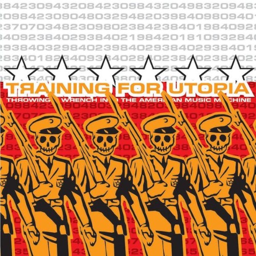 Training For Utopia - Throwing A Wrench - 1999
