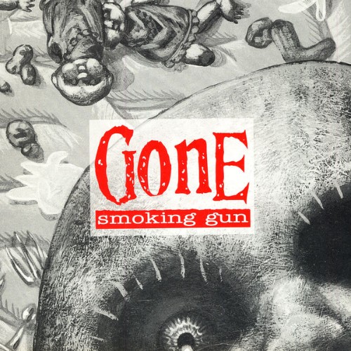 Gone - Smoking Gun - 2006