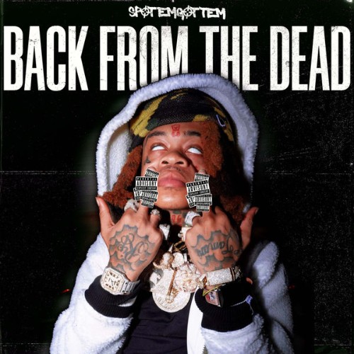 SpotemGottem - Back From The Dead - 2021