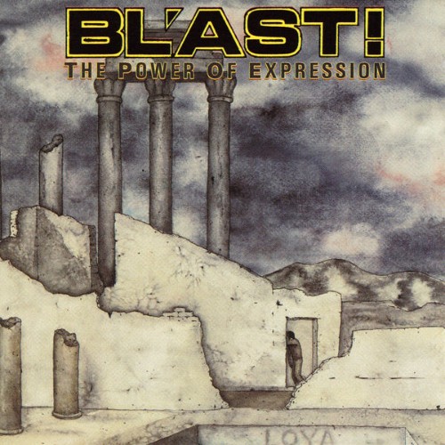 BL'AST! - Power of Expression - 2013