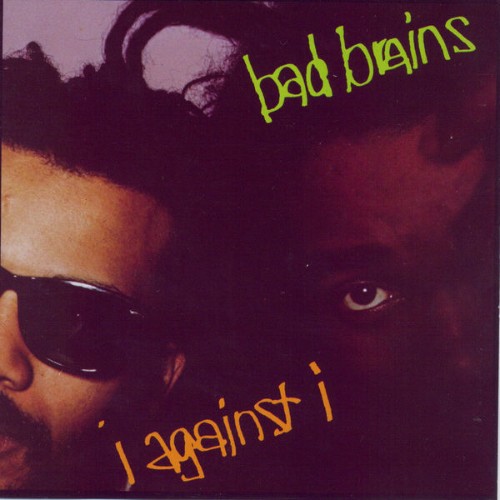 Bad Brains - I Against I - 1986