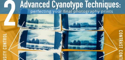 2 Advanced Cyanotype Techniques perfecting your final photography prints