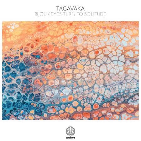 Tagavaka - Bijou / Eyes Turn To Solitude (2022)