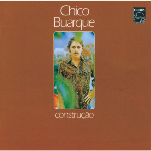 Chico Buarque - Construção - 1971