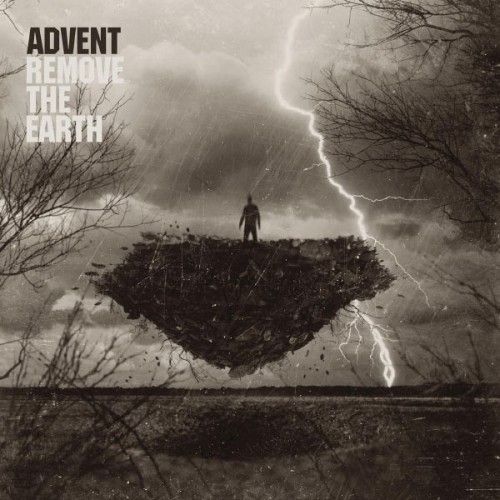 The Advent - Remove The Earth - 2008