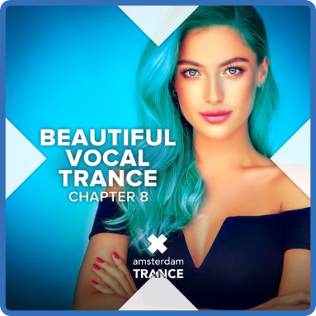 VA - Beautiful Vocal Trance (Chapter 8) (2022)