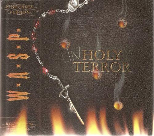 W.A.S.P. - Unholy Terror (2001) (LOSSLESS)
