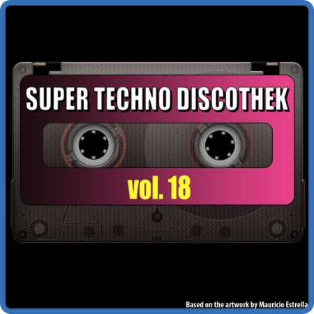 18 - Super Techno Discothek vol  18 (1995)