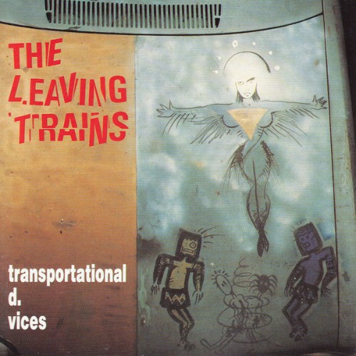 The Leaving Trains - Transportational D  Vices - 2014
