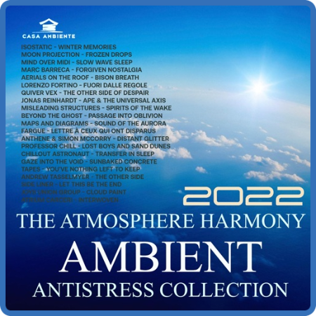 The Atmosphere Harmony  Ambient Antistress Collection