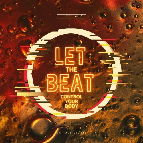 Let The Beat Control Your Body, Vol. 4 (2022)