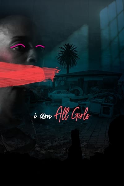 I Am All Girls (2021) 1080p WEBRip x265-RARBG