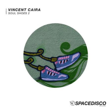 Vincent Caira - Soul Shoes 2 (2022)