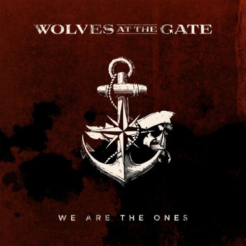 Wolves At The Gate - We Are The Ones - 2011