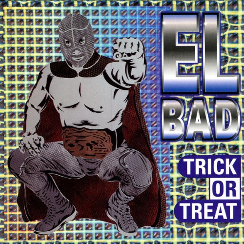 El Bad - Trick or Treat - 1997