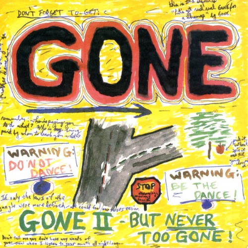 Gone - Gone II - but Never Too Gone! - 1986
