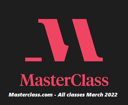 Masterclass.com - All classes March 2022