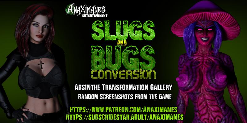 The Anax - Slugs and Bugs - Conversion - Absinthe transformation gallery 3D Porn Comic