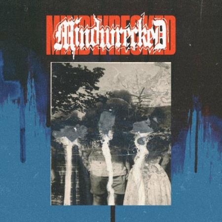 Mindwrecked - Wahn (2022)