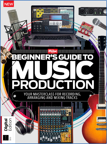 Computer Music Presents - Beginner's Guide to Music Production - 2nd Edition 2022