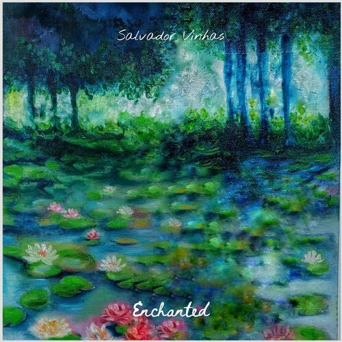 Salvador Vinhas - Enchanted (2022)