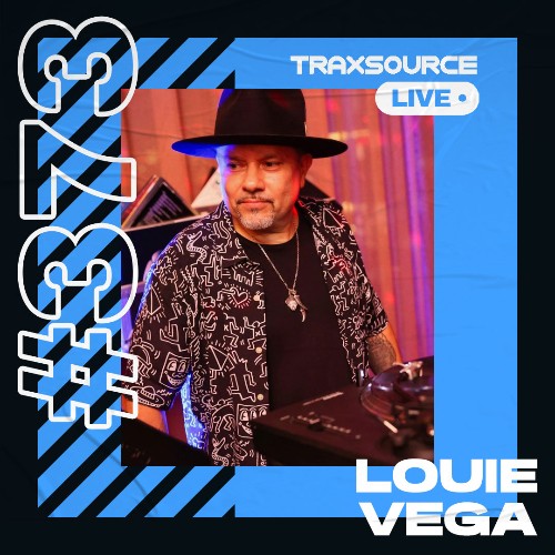 Louie Vega - Traxsource Live! 0373 (2022-05-03)