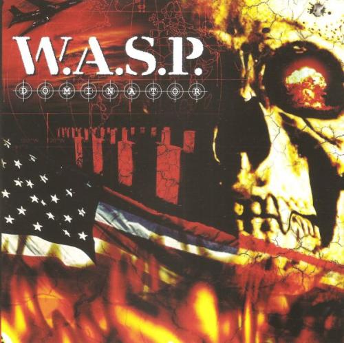 W.A.S.P. - Dominator (2007) (LOSSLESS)