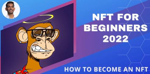 NFT For Beginners 2022 How To Become An NFT Creator