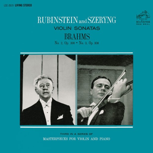 Arthur Rubinstein - Brahms Violin Sonata No  2 in A Major, Op  100 & No  3 in D Minor, Op  108 - ...