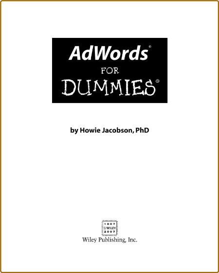 AdWords For Dummies -Howie Jacobson 1d917670d2d16e689f06b7fd3b0da4bf