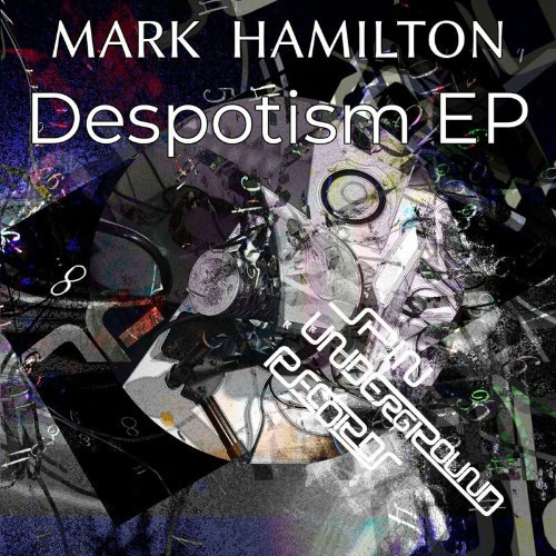 Mark Hamilton - Despotism EP (2022)