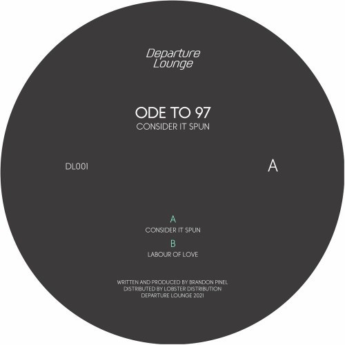 Ode to 97 - Consider It Spun (2022)