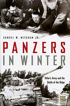 Panzers in Winter: Hitlers Army and the Battle of the Bulge