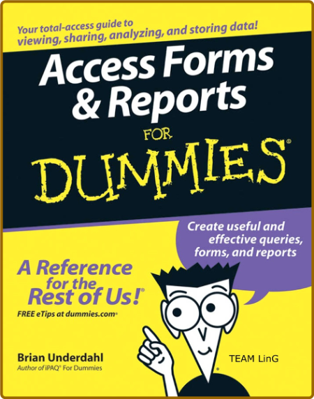 Access Forms & Report For Dummies